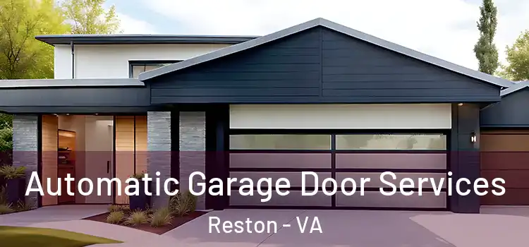  Automatic Garage Door Services Reston - VA
