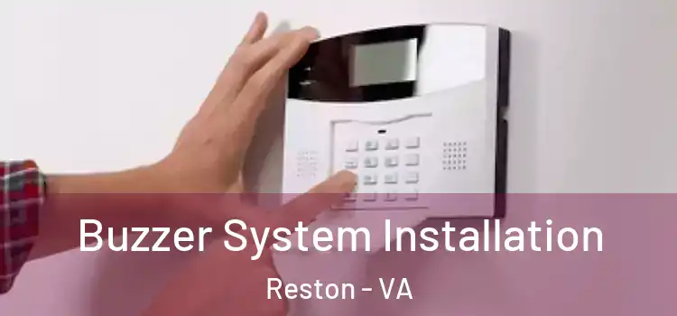 Buzzer System Installation Reston - VA