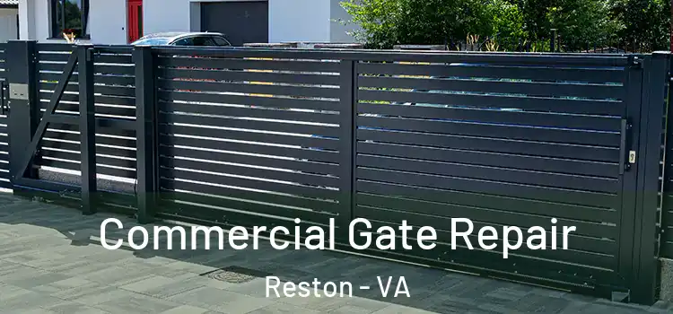 Commercial Gate Repair Reston - VA