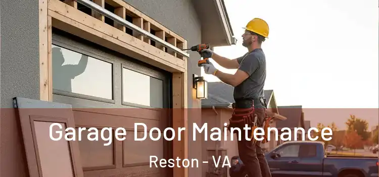  Garage Door Maintenance Reston - VA