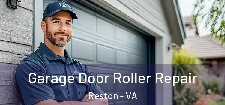  Garage Door Roller Repair Reston - VA
