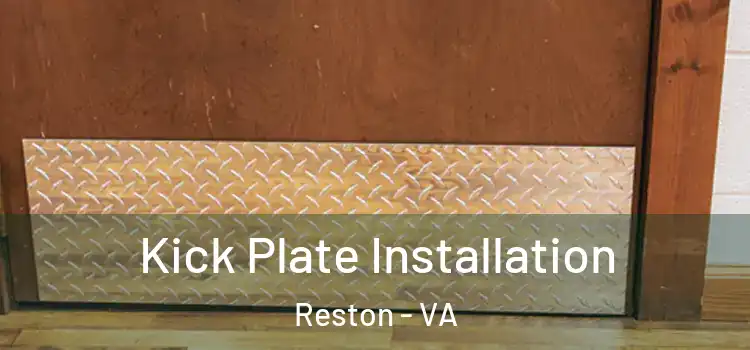 Kick Plate Installation Reston - VA