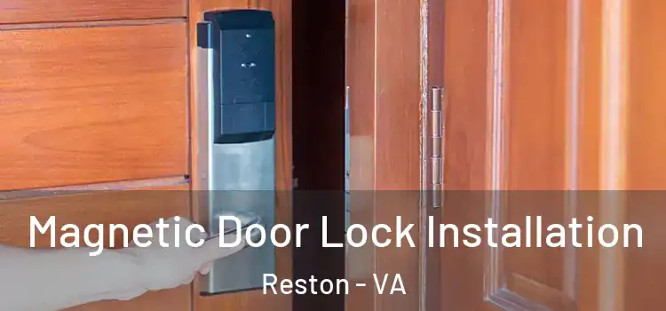  Magnetic Door Lock Installation Reston - VA