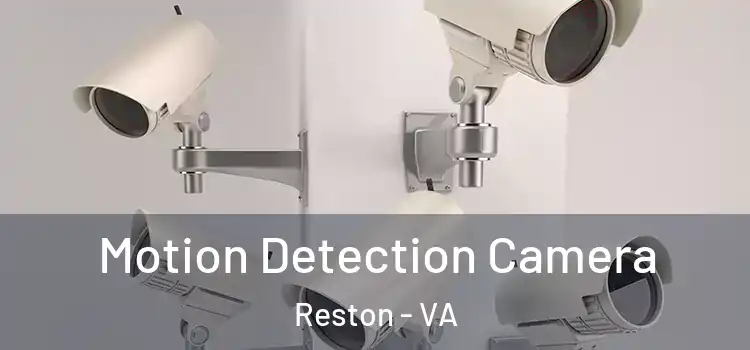  Motion Detection Camera Reston - VA