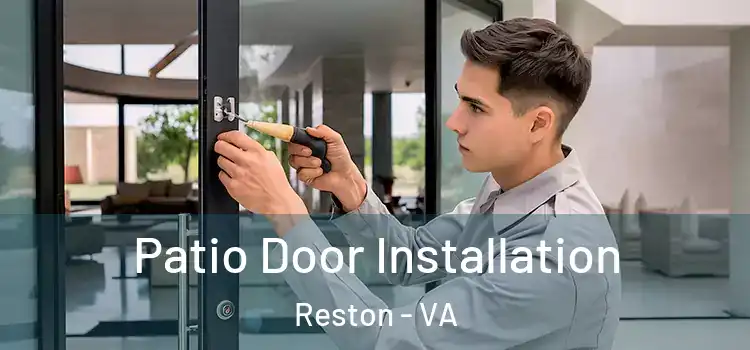  Patio Door Installation Reston - VA