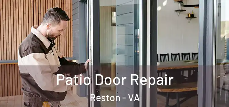 Patio Door Repair Reston - VA