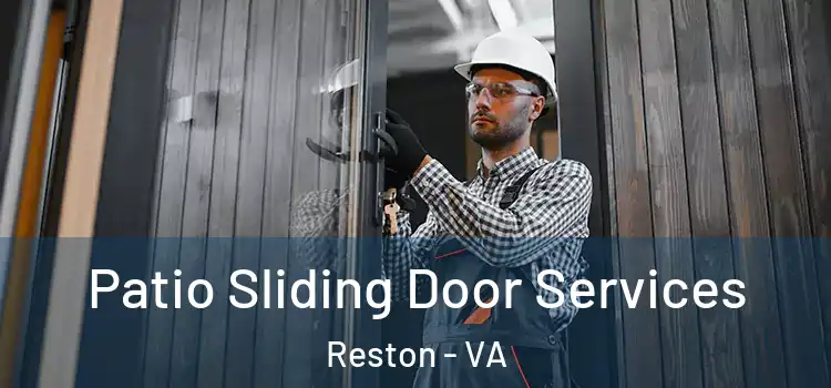  Patio Sliding Door Services Reston - VA