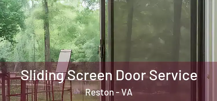 Sliding Screen Door Service Reston - VA