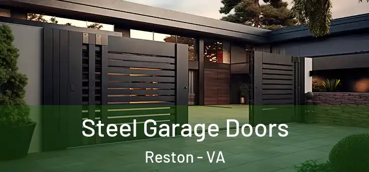  Steel Garage Doors Reston - VA